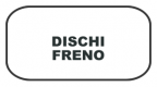 DISCHI FRENO